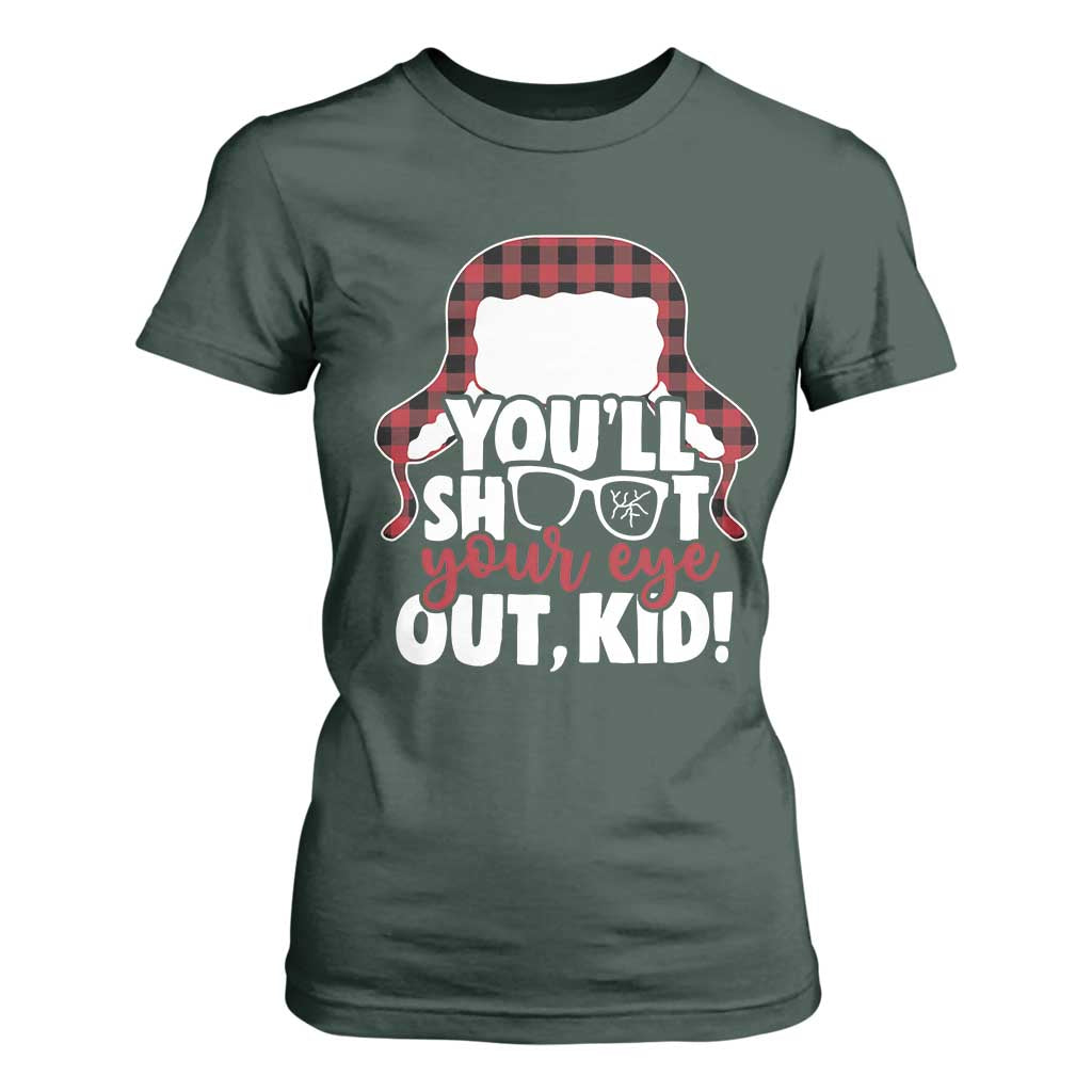 Funny You Will Shoot Your Eye Out Kid T Shirt For Women Christmas Movie Glasses Hat TS11 Dark Forest Green Print Your Wear