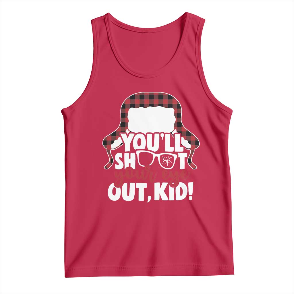 Funny You Will Shoot Your Eye Out Kid Tank Top Christmas Movie Glasses Hat TS11 Red Print Your Wear