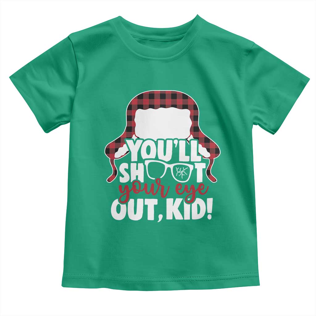 Funny You Will Shoot Your Eye Out Kid Toddler T Shirt Christmas Movie Glasses Hat TS11 Irish Green Print Your Wear