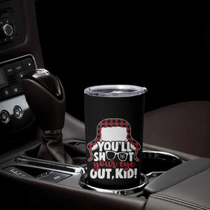 Funny You Will Shoot Your Eye Out Kid Tumbler Cup Christmas Movie Glasses Hat TS11 Print Your Wear