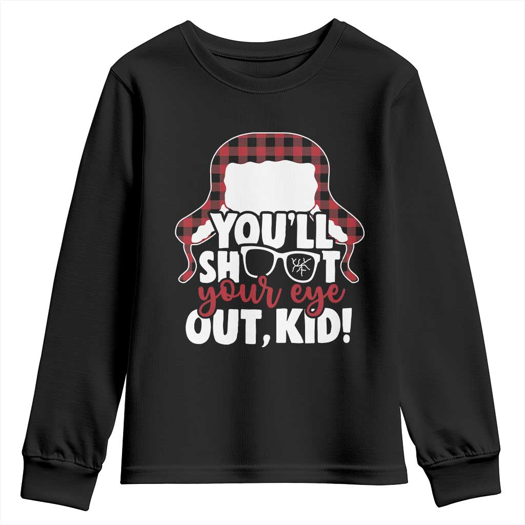 Funny You Will Shoot Your Eye Out Kid Youth Sweatshirt Christmas Movie Glasses Hat TS11 Black Print Your Wear