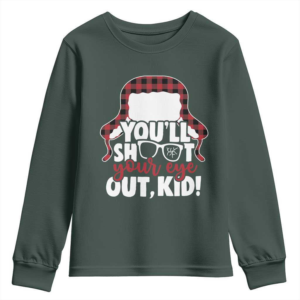 Funny You Will Shoot Your Eye Out Kid Youth Sweatshirt Christmas Movie Glasses Hat TS11 Dark Forest Green Print Your Wear