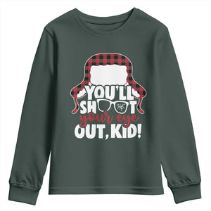 Funny You Will Shoot Your Eye Out Kid Youth Sweatshirt Christmas Movie Glasses Hat TS11 Dark Forest Green Print Your Wear