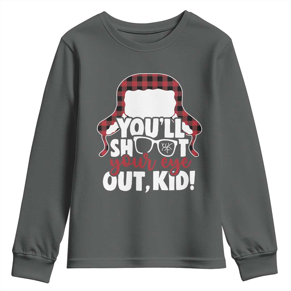 Funny You Will Shoot Your Eye Out Kid Youth Sweatshirt Christmas Movie Glasses Hat TS11 Dark Heather Print Your Wear