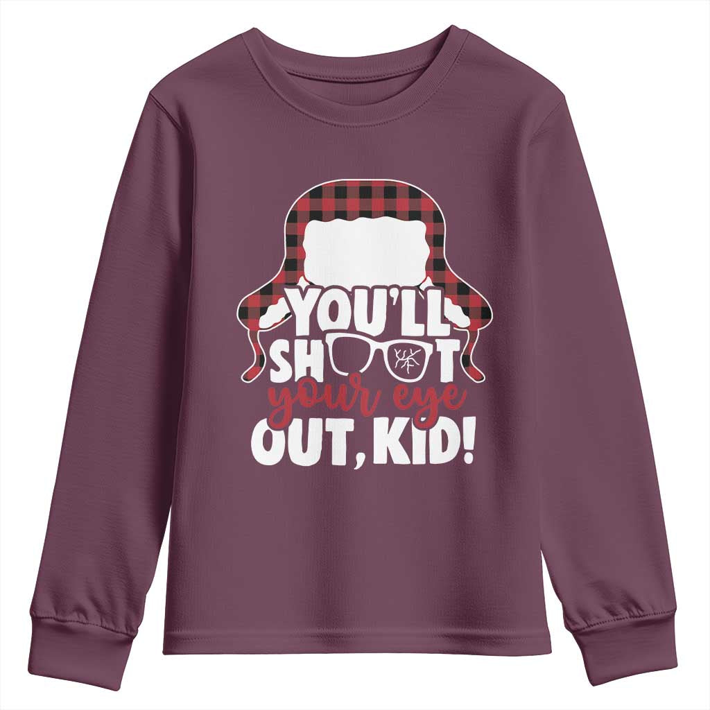Funny You Will Shoot Your Eye Out Kid Youth Sweatshirt Christmas Movie Glasses Hat TS11 Maroon Print Your Wear
