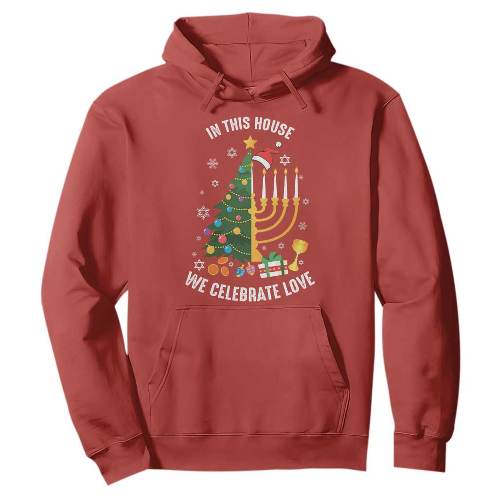 Funny Chrismukkah Hanukkah Christmas Hoodie In This House We Celebrate Love Xmas Tree Menorah TS11 Red Print Your Wear