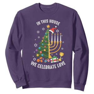 Funny Chrismukkah Hanukkah Christmas Sweatshirt In This House We Celebrate Love Xmas Tree Menorah TS11 Purple Print Your Wear