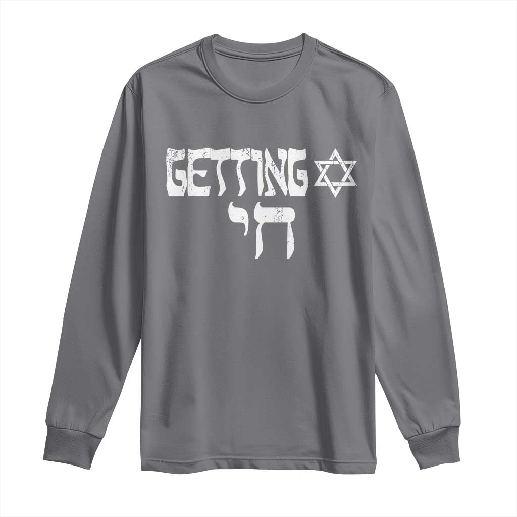 Funny Hebrew Long Sleeve Shirt Getting Chai Jewish Vintage David Star TS11 Charcoal Print Your Wear