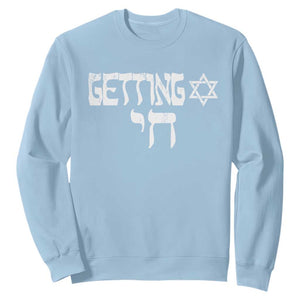 Funny Hebrew Sweatshirt Getting Chai Jewish Vintage David Star TS11 Light Blue Print Your Wear