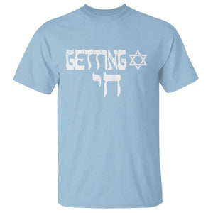 Funny Hebrew T Shirt Getting Chai Jewish Vintage David Star TS11 Light Blue Print Your Wear