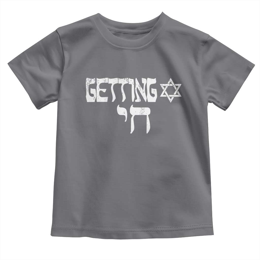 Funny Hebrew Toddler T Shirt Getting Chai Jewish Vintage David Star TS11 Charcoal Print Your Wear