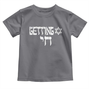 Funny Hebrew Toddler T Shirt Getting Chai Jewish Vintage David Star TS11 Charcoal Print Your Wear