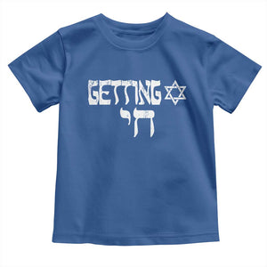 Funny Hebrew Toddler T Shirt Getting Chai Jewish Vintage David Star TS11 Royal Blue Print Your Wear