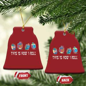 Funny Hanukkah Christmas Ornament This Is How I Roll Dreidel Chanukah Jew TS11 Bell Flake Red Print Your Wear