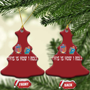 Funny Hanukkah Christmas Ornament This Is How I Roll Dreidel Chanukah Jew TS11 Christmas Tree Red Print Your Wear