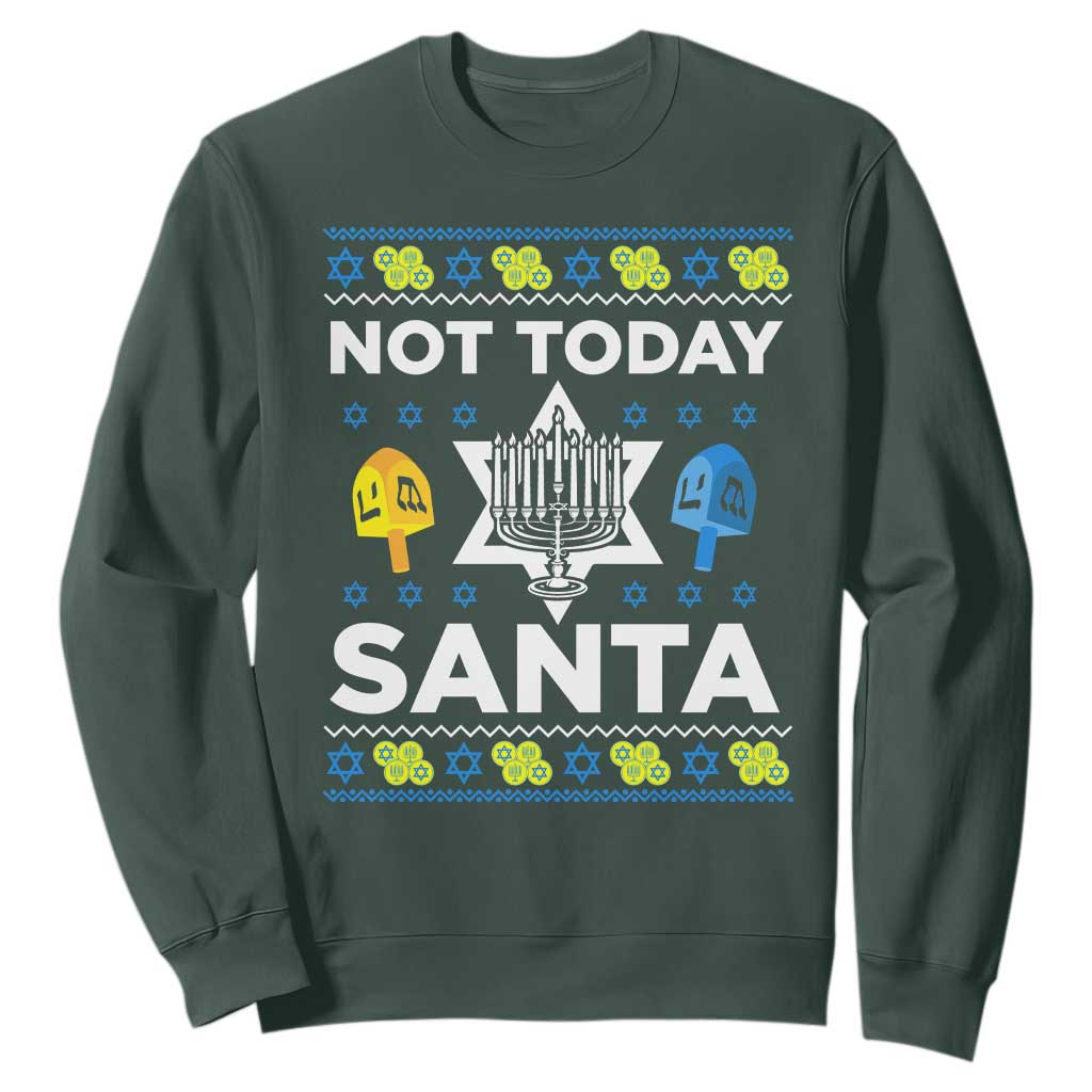 Funny Jewish Hanukkah Sweatshirt Not Today Santa Hebrew David Star TS11 Dark Forest Green Print Your Wear