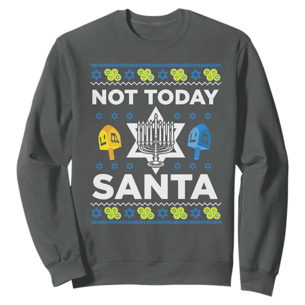 Funny Jewish Hanukkah Sweatshirt Not Today Santa Hebrew David Star TS11 Dark Heather Print Your Wear