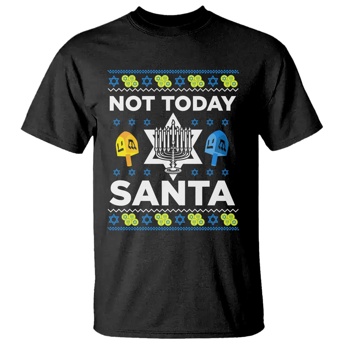 Funny Jewish Hanukkah T Shirt Not Today Santa Hebrew David Star TS11 Black Print Your Wear