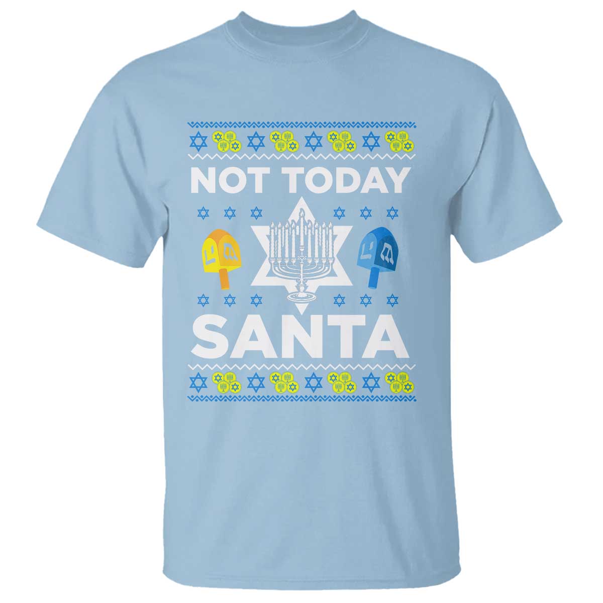 Funny Jewish Hanukkah T Shirt Not Today Santa Hebrew David Star TS11 Light Blue Print Your Wear