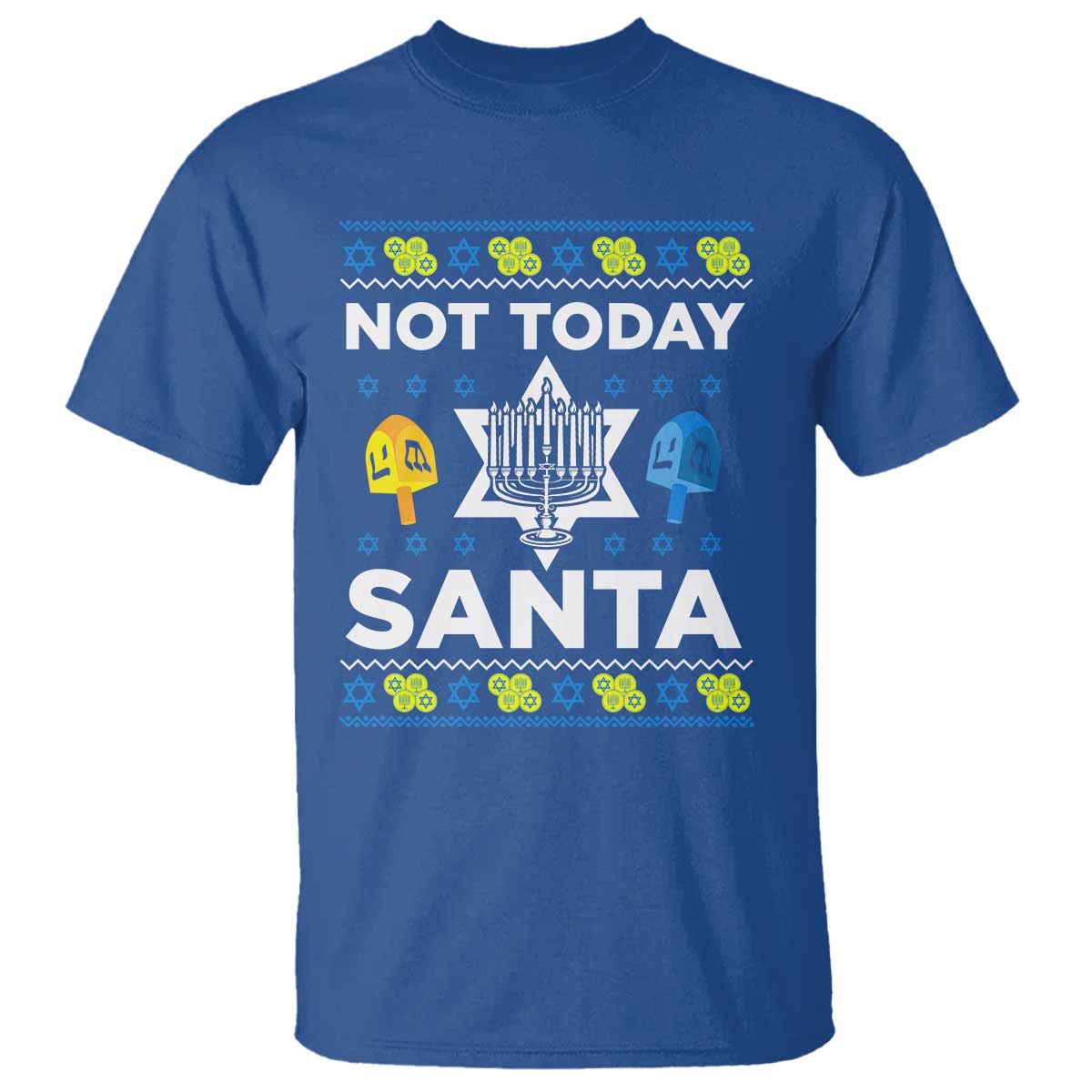 Funny Jewish Hanukkah T Shirt Not Today Santa Hebrew David Star TS11 Royal Blue Print Your Wear