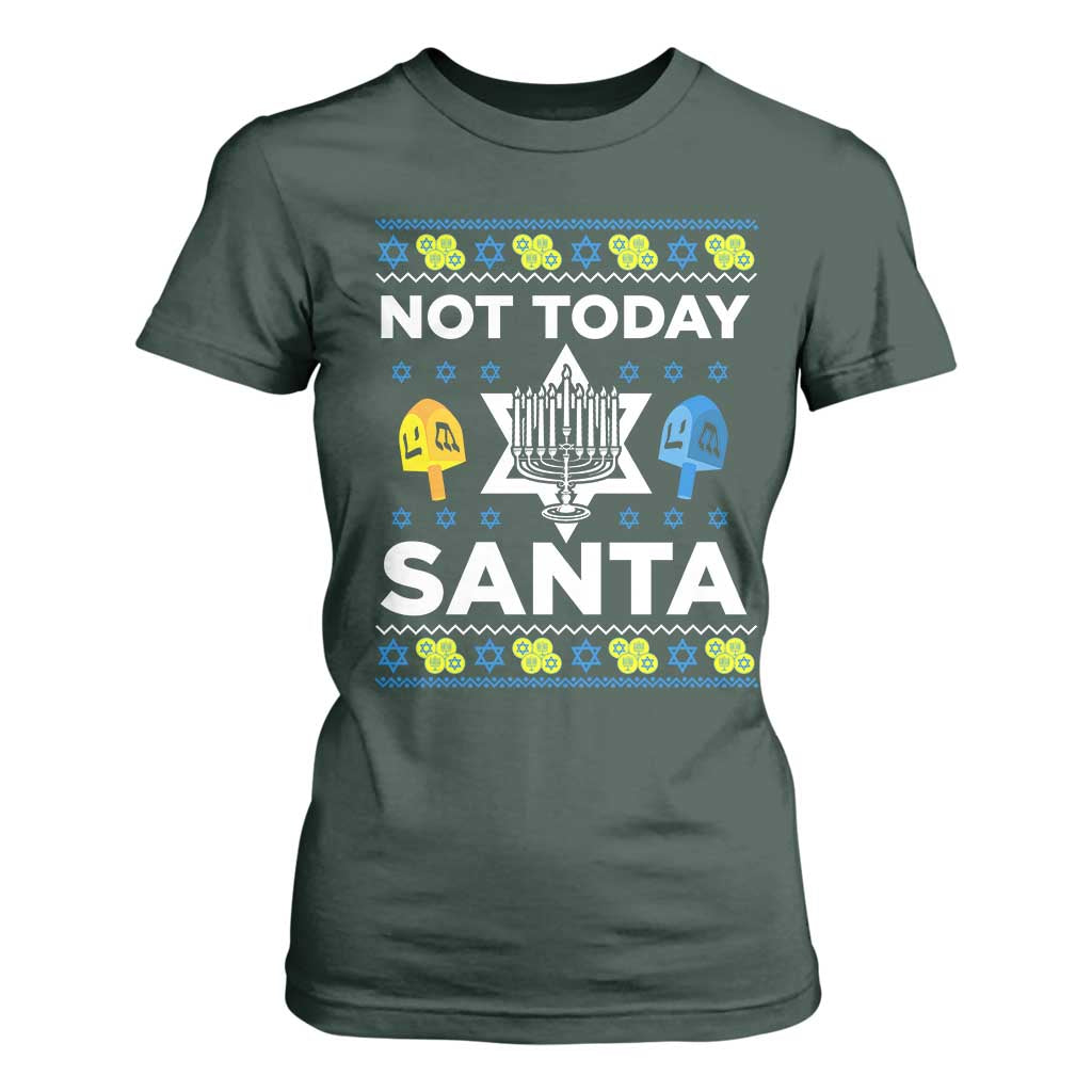 Funny Jewish Hanukkah T Shirt For Women Not Today Santa Hebrew David Star TS11 Dark Forest Green Print Your Wear