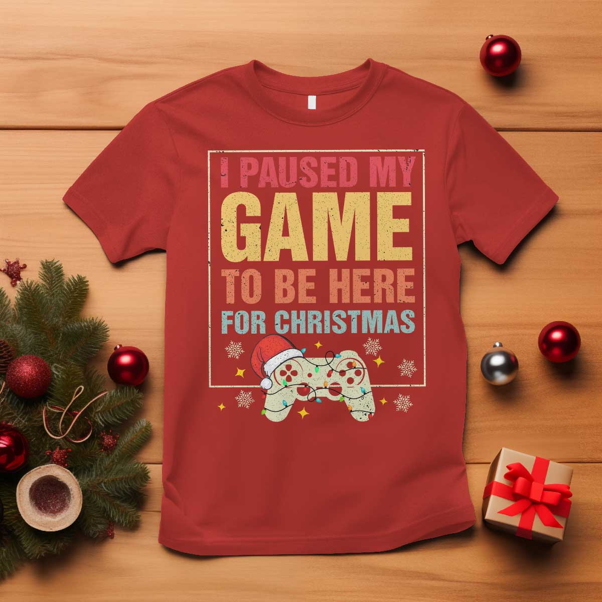 Funny Christmas Gaming T Shirt I Paused My Game To Be Here For Christmas TS11 Red Print Your Wear