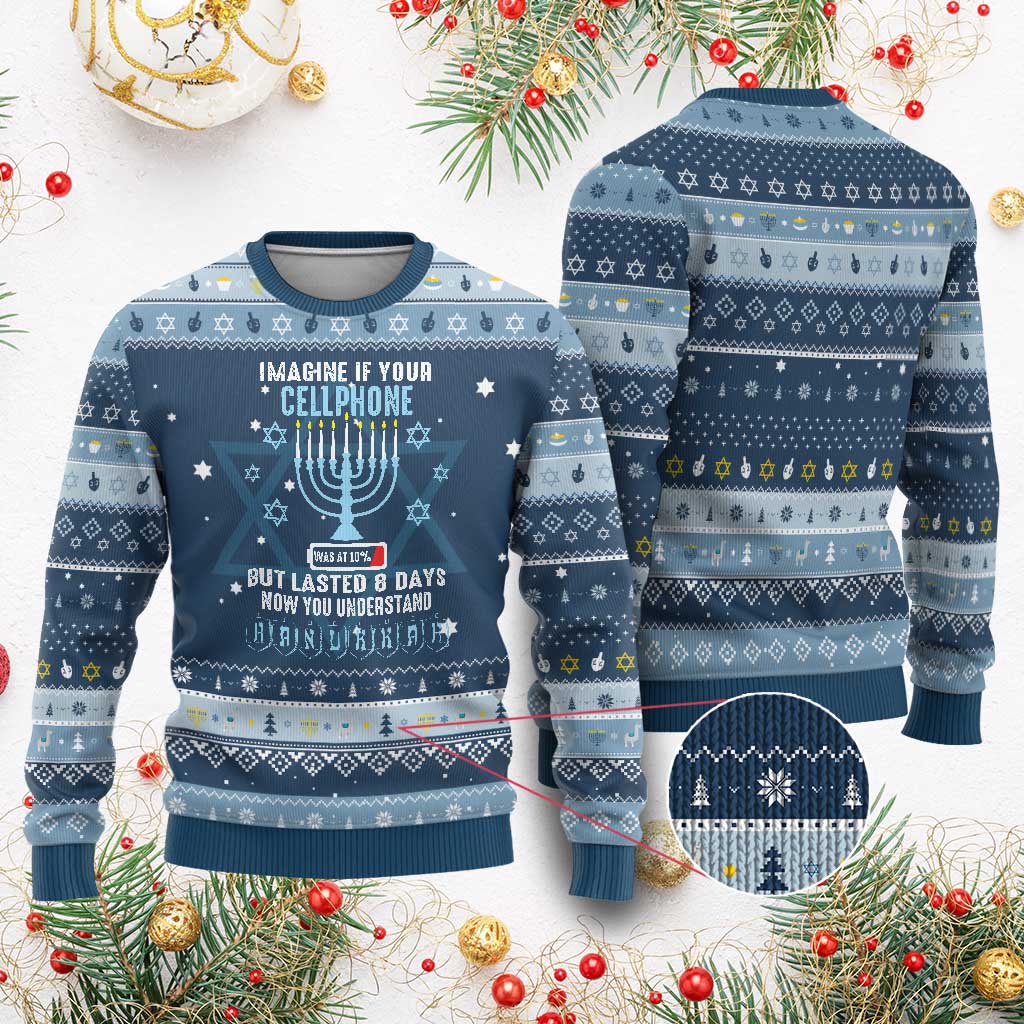Funny Imagine If Your Cellphone Was At 10% But Lasted 8 Days Menorah Hanukkah Ugly Sweater TS11 Navy Light Blue Print Your Wear