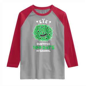 Funny Monster Virus Eye Survived 100 Days Of School Raglan Shirt TS11 Sport Gray Red Print Your Wear