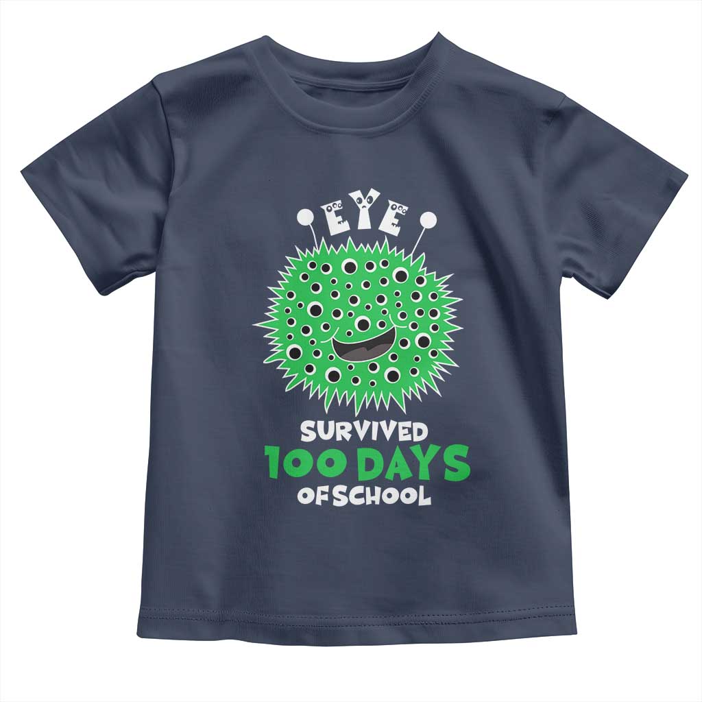 Funny Monster Virus Eye Survived 100 Days Of School Toddler T Shirt TS11 Navy Print Your Wear
