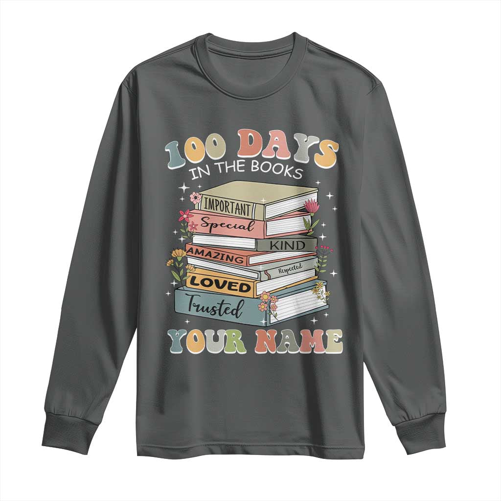 Personalized 100 Days In The Books Long Sleeve Shirt Custom Name Mr Mrs Teachers 100th Days Of School TS11 Dark Heather Print Your Wear