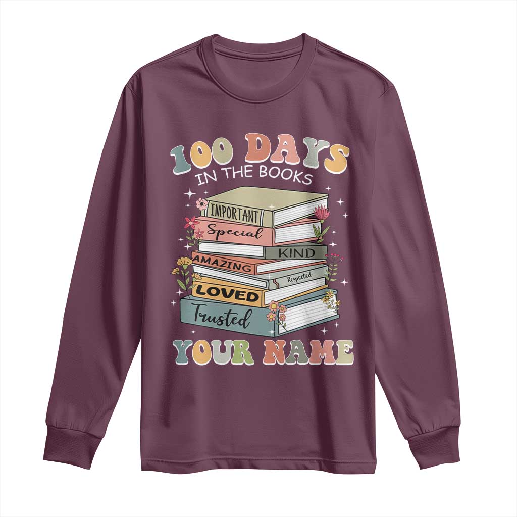 Personalized 100 Days In The Books Long Sleeve Shirt Custom Name Mr Mrs Teachers 100th Days Of School TS11 Maroon Print Your Wear