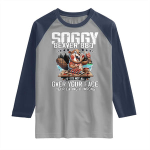 Funny Beaver Grilling Raglan Shirt Soggy Beaver BBQ It's Not All Over Your Face TS11 Sport Gray Navy Print Your Wear