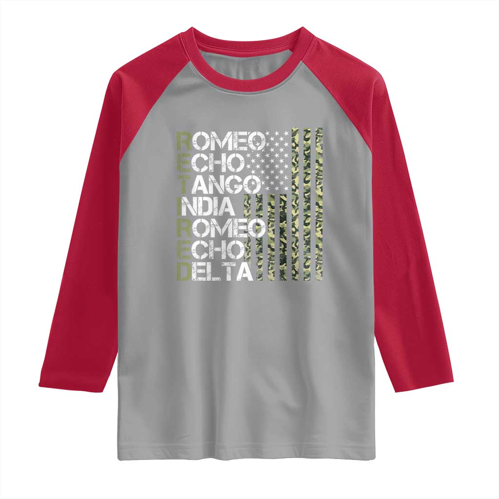 Funny Retired Military Phonetic Alphabet Retirement Raglan Shirt Vintage Camouflage Flag TS11 Sport Gray Red Print Your Wear