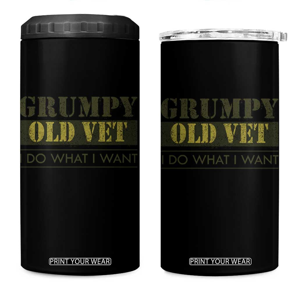 Funny Grumpy Old Vet I Do What I Want 4 in 1 Can Cooler Tumbler Military Veteran TS11 One Size: 16 oz Black Print Your Wear