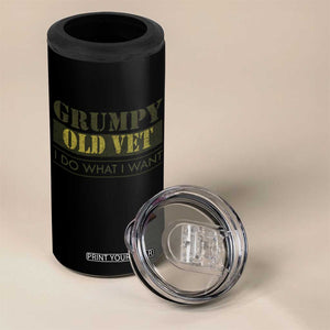 Funny Grumpy Old Vet I Do What I Want 4 in 1 Can Cooler Tumbler Military Veteran TS11 Print Your Wear