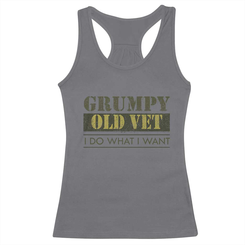 Funny Grumpy Old Vet I Do What I Want Racerback Tank Top Military Veteran TS11 Charcoal Print Your Wear