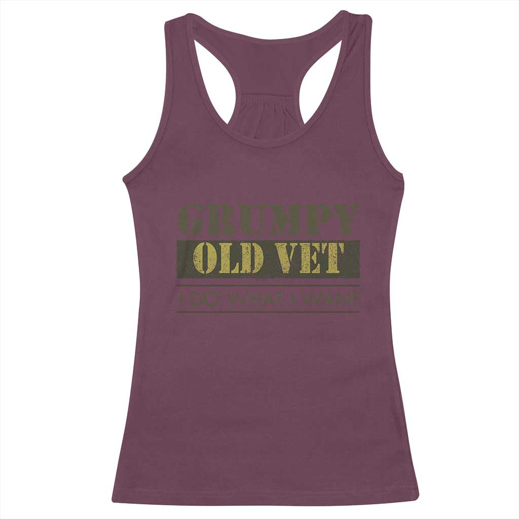 Funny Grumpy Old Vet I Do What I Want Racerback Tank Top Military Veteran TS11 Maroon Print Your Wear