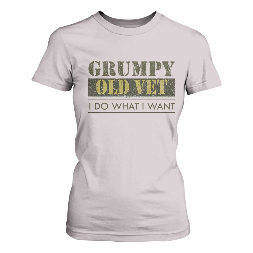 Funny Grumpy Old Vet I Do What I Want T Shirt For Women Military Veteran TS11 Ice Gray Print Your Wear