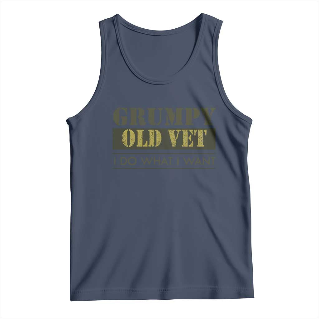 Funny Grumpy Old Vet I Do What I Want Tank Top Military Veteran TS11 Navy Print Your Wear