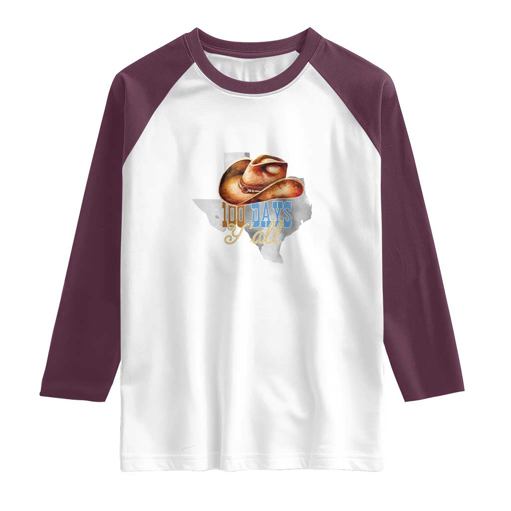 Funny 100th Day Of School Cowboy Raglan Shirt 100 Days Y'all TX map TS11 White Maroon Print Your Wear