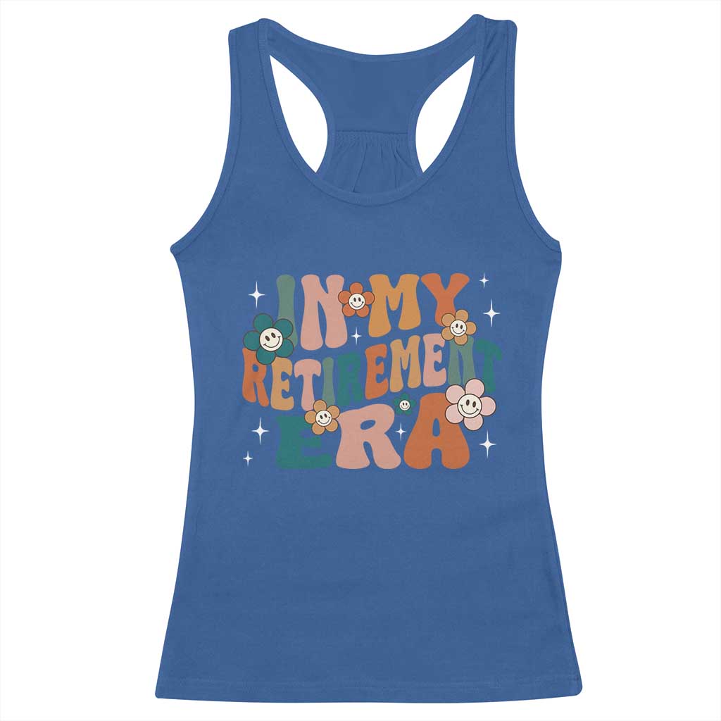Funny In My Retirement Era Racerback Tank Top Retired 2025 Retro Flower TS11 Royal Blue Print Your Wear