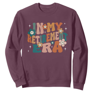 Funny In My Retirement Era Sweatshirt Retired 2025 Retro Flower TS11 Maroon Print Your Wear