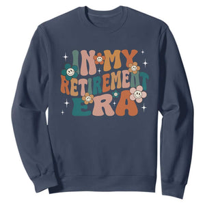Funny In My Retirement Era Sweatshirt Retired 2025 Retro Flower TS11 Navy Print Your Wear