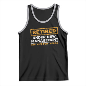Funny Retirement Tank Top Retired Under New Management See Wife For Details TS11 Black Athletic Heather Print Your Wear