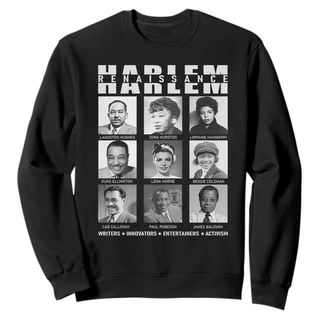 Harlem Renaissance Sweatshirt Black Writers Innovators Entertainers Activism Black History Month TS11 Black Print Your Wear