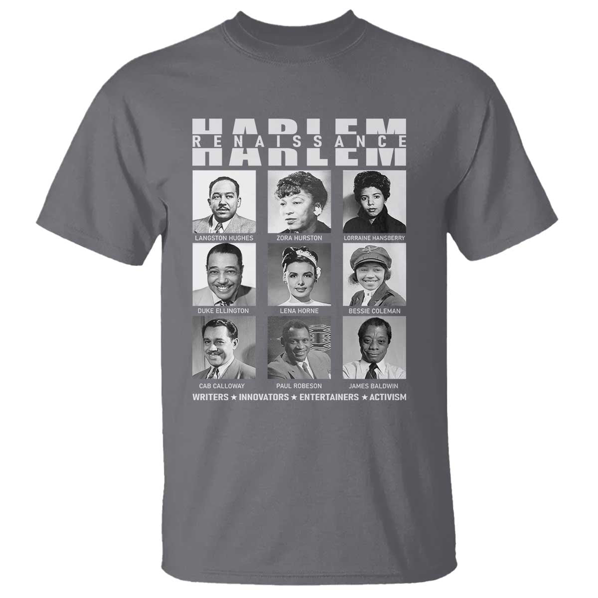 Harlem Renaissance T Shirt Black Writers Innovators Entertainers Activism Black History Month TS11 Charcoal Print Your Wear