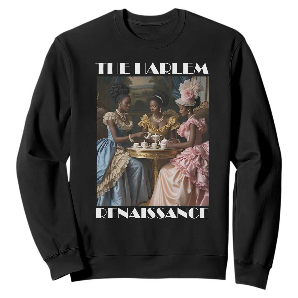 The Harlem Renaissance Sweatshirt African American Historical Black History Month TS11 Black Print Your Wear