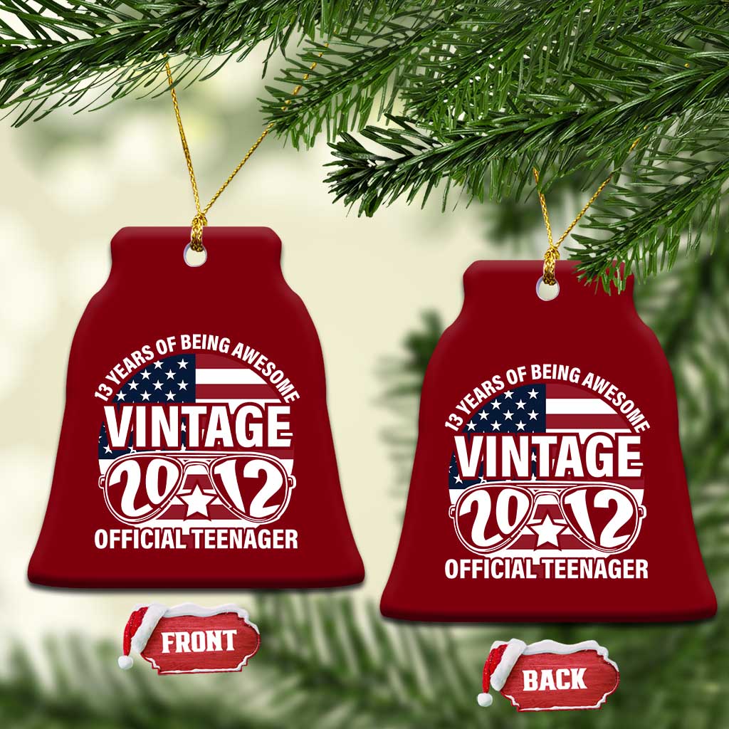 Funny 13th Birthday Ceramic Ornament Vintage 2012 Official Teenager 13 Years Of Being Awesome USA Flag Sunglasses TS11 Print Your Wear