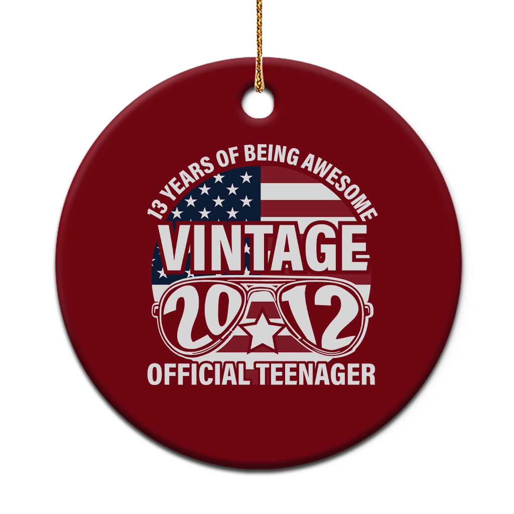 Funny 13th Birthday Ceramic Ornament Vintage 2012 Official Teenager 13 Years Of Being Awesome USA Flag Sunglasses TS11 1pc Red Print Your Wear