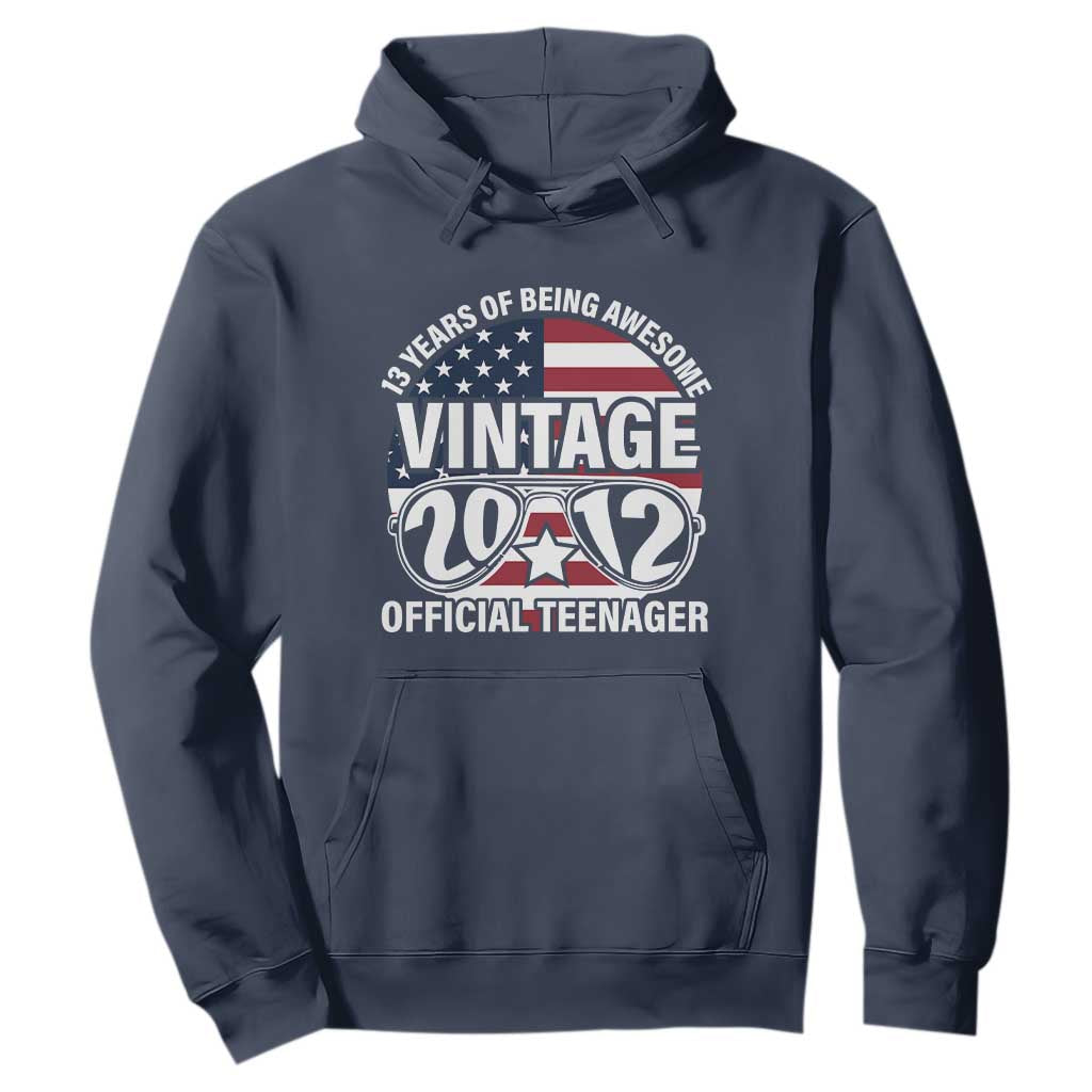 Funny 13th Birthday Hoodie Vintage 2012 Official Teenager 13 Years Of Being Awesome USA Flag Sunglasses TS11 Navy Print Your Wear